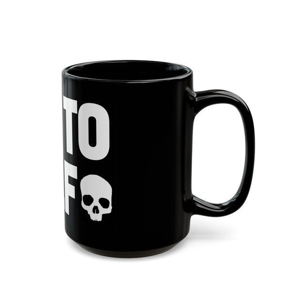 Die to Self Mug – Death to the World